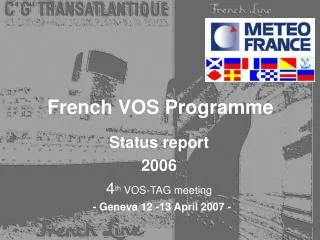 French VOS Programme