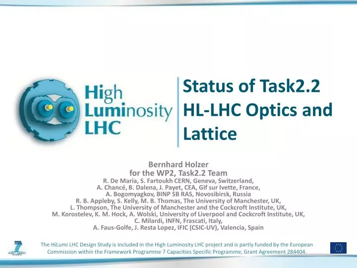 status of task2 2 hl lhc optics and lattice