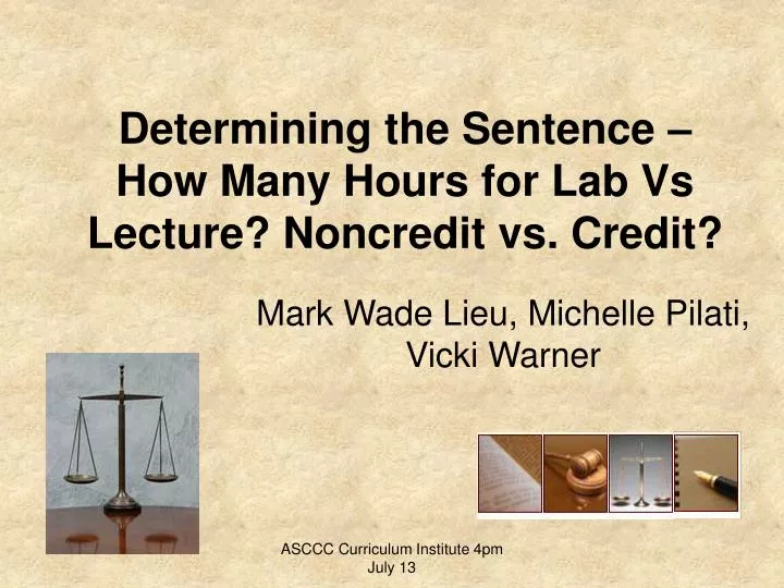 determining the sentence how many hours for lab vs lecture noncredit vs credit