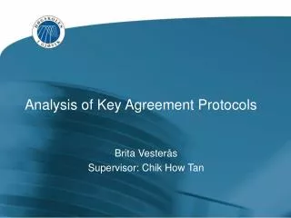 Analysis of Key Agreement Protocols