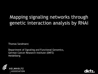 Mapping signaling networks through genetic interaction analysis by RNAi