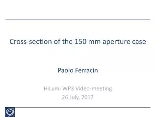 Cross-section of the 150 mm aperture case