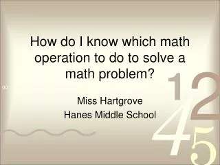 How do I know which math operation to do to solve a math problem?