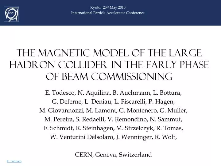 the magnetic model of the large hadron collider in the early phase of beam commissioning