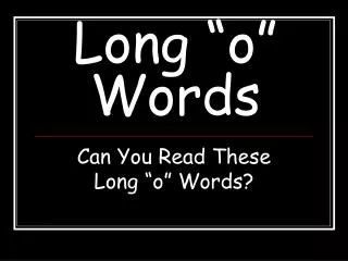 long o words