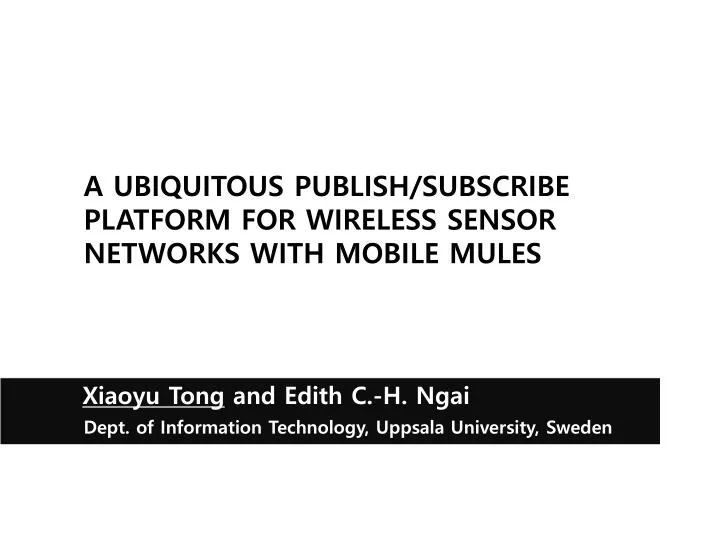 a ubiquitous publish subscribe platform for wireless sensor networks with mobile mules