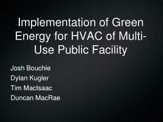 Implementation of Green Energy for HVAC of Multi-Use Public Facility