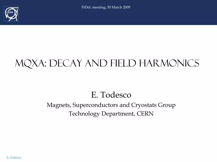mqxa decay and field harmonics