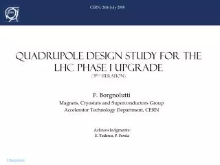 Quadrupole design study for the lhc phase I upgrade (3 rd iteration)