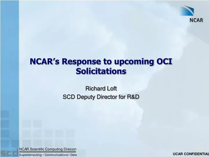 ncar s response to upcoming oci solicitations