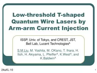 Low-threshold T-shaped Quantum Wire Lasers by Arm-arm Current Injection