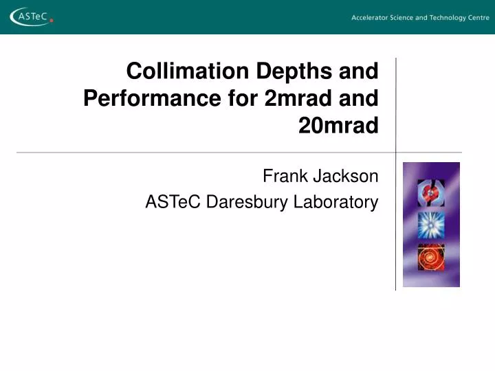 collimation depths and performance for 2mrad and 20mrad