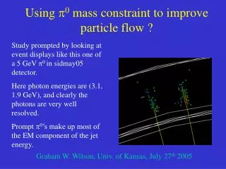 Using p 0 mass constraint to improve particle flow ?