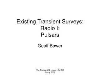 Existing Transient Surveys: Radio I: Pulsars