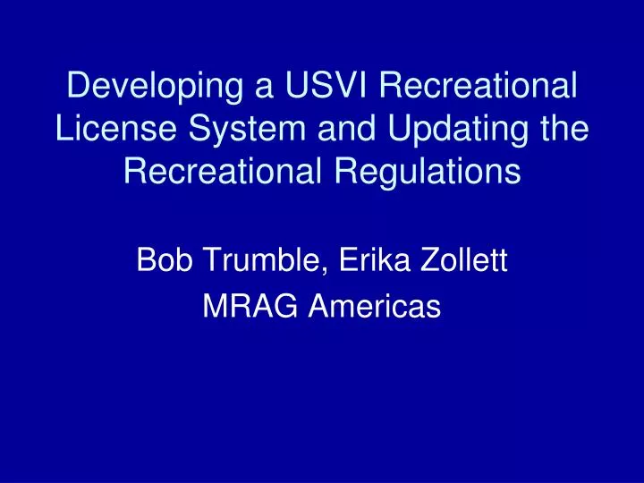 developing a usvi recreational license system and updating the recreational regulations