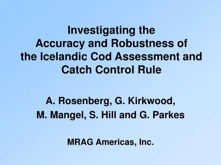 investigating the accuracy and robustness of the icelandic cod assessment and catch control rule