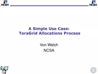 A Simple Use Case: TeraGrid Allocations Process
