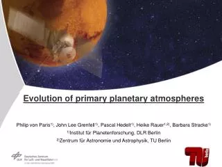 Evolution of primary planetary atmospheres