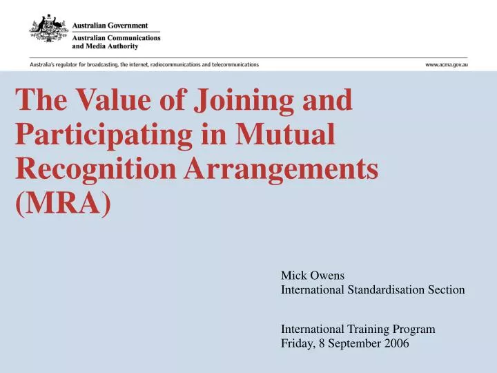the value of joining and participating in mutual recognition arrangements mra