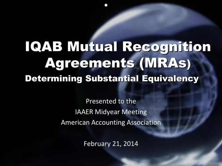 iqab mutual recognition agreements mras determining substantial equivalency