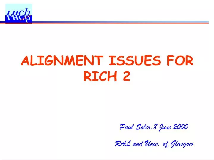 alignment issues for rich 2