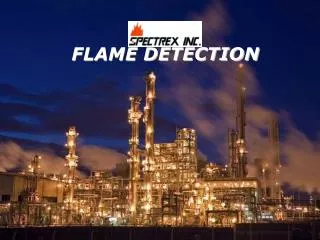 FLAME DETECTION