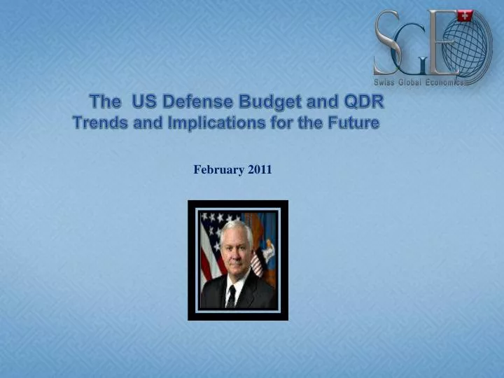 the us defense budget and qdr trends and implications for the future