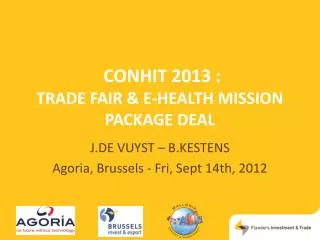 CONHIT 2013 : TRADE FAIR &amp; E-HEALTH MISSION package DEAL