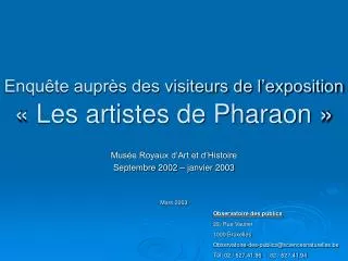 Enquête auprès des visiteurs de l’exposition « Les artistes de Pharaon »