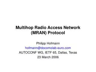 Multihop Radio Access Network (MRAN) Protocol
