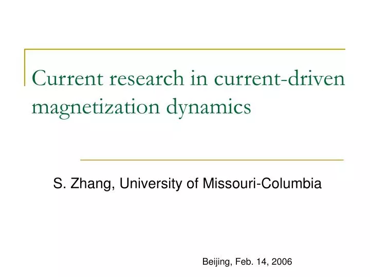 current research in current driven magnetization dynamics