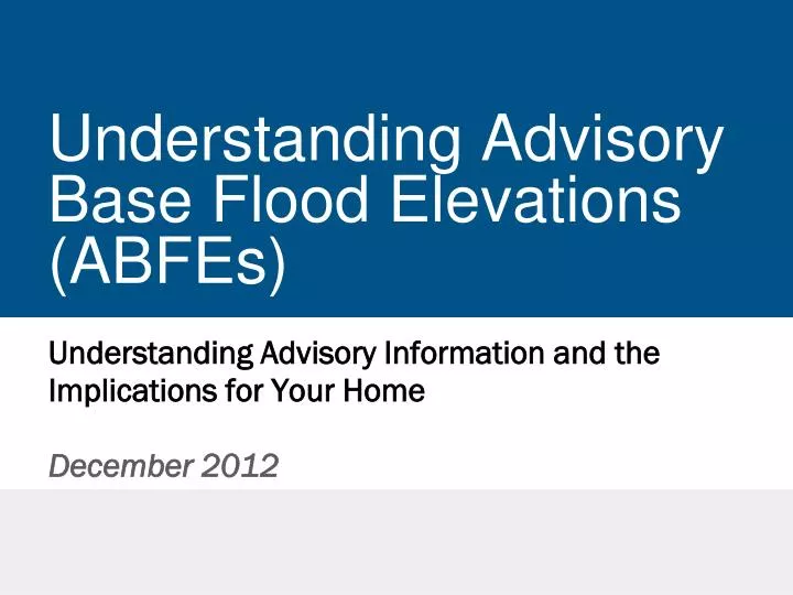 understanding advisory base flood elevations abfes
