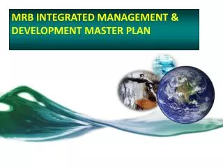 MRB INTEGRATED MANAGEMENT &amp; DEVELOPMENT MASTER PLAN