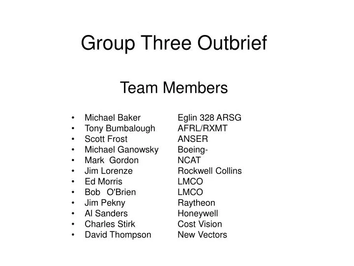 group three outbrief team members
