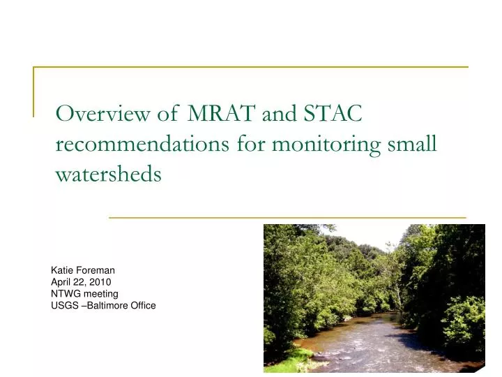 overview of mrat and stac recommendations for monitoring small watersheds