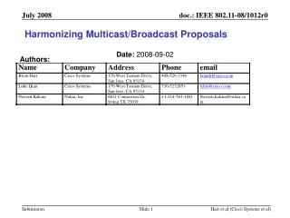 Harmonizing Multicast/Broadcast Proposals