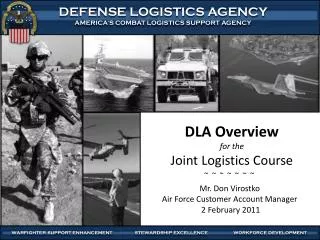 DLA Overview for the Joint Logistics Course