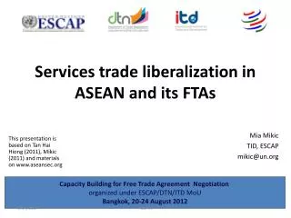 Services trade liberalization in ASEAN and its FTAs