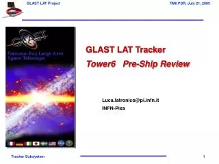 GLAST LAT Tracker Tower6 Pre-Ship Review