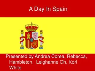 A Day In Spain