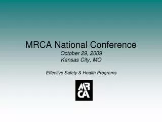 MRCA National Conference October 29, 2009 Kansas City, MO