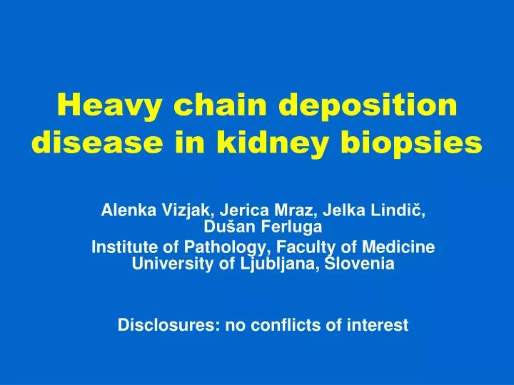 heavy chain deposition disease in kidney biopsies