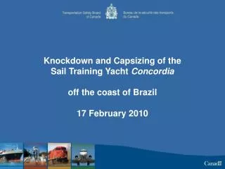 Knockdown and Capsizing of the Sail Training Yacht Concordia off the coast of Brazil