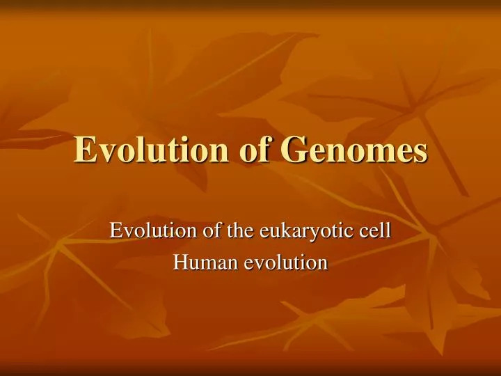 evolution of genomes