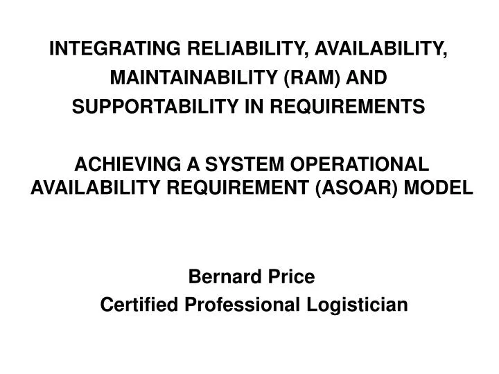 integrating reliability availability maintainability ram and supportability in requirements