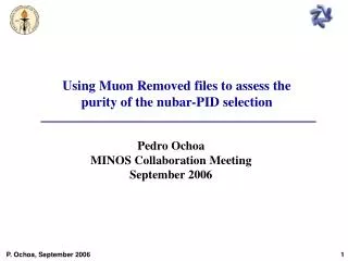 Using Muon Removed files to assess the purity of the nubar-PID selection