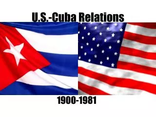 U.S.-Cuba Relations