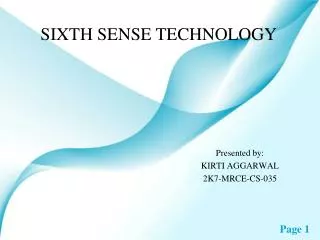 SIXTH SENSE TECHNOLOGY