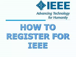 HOW TO REGISTER FOR IEEE