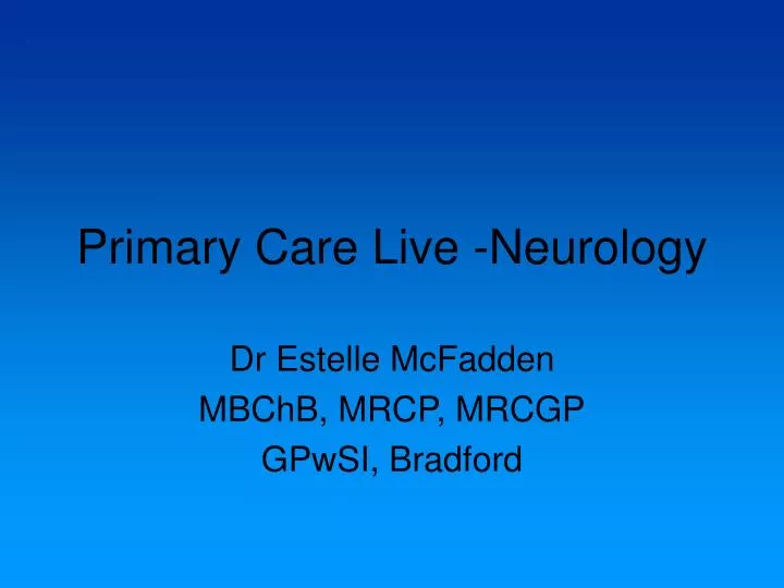 primary care live neurology